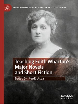 cover image of Teaching Edith Wharton's Major Novels and Short Fiction